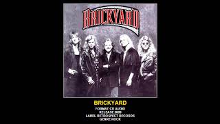 BRICKYARD - LEAVE WELL ENOUGH ALONE
