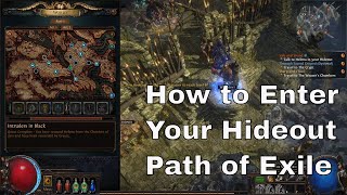 How to Get to Your Hideout in Path of Exile How to Get to Your Hideout in Path of Exile