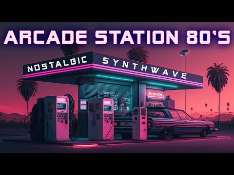 Arcade Station 80s Synthwave Retrowave Cyberpunk SUPERWAVE Vaporwave Music Mix