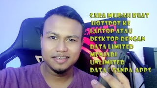 CARA MUDAH BUAT HOTSPOT KE LAPTOP ATAU DESKTOP DENGAN DATA LIMITED MENJADI UNLIMITED DATA TANPA APPS screenshot 4