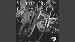 Struttin Blues Backing Track in D Major 95 BPM