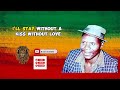 LOVE AND SCANDALS - SOLOMON SKUZA (LYRICAL VIDEO).... RAGGAEIRRE #raggae#raggaeirre