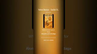 Velvet Motion - Smilin On A Windin Track