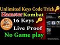 Hamster Kombat Unlimited Keys Trick Today || Hamster Kombat Key Redeem Code without Playground game