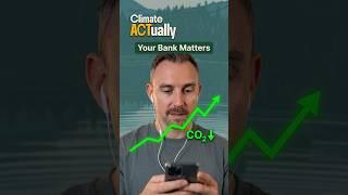Is your bank fuelling climate change