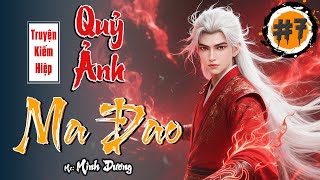Quỷ ảnh ma đao - Huyết yên kiếp - Tập 7