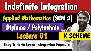 INDEFINITE INTEGRATION | APPLIED MATHEMATICS | DIPLOMA/POLYTECHNIC | LECTURE 01 | PRADEEP GIRI SIR