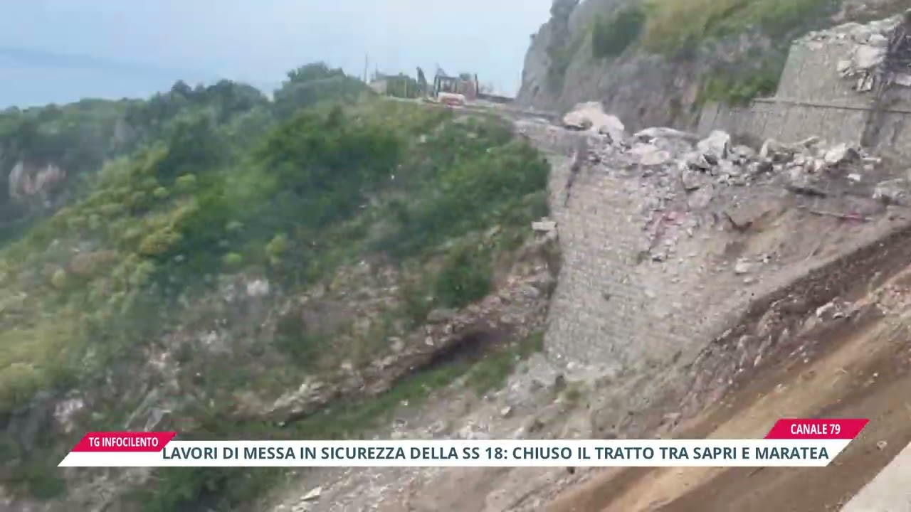 Lavori di messa in sicurezza della SS18, chiuso il tratto tra Sapri e Maratea