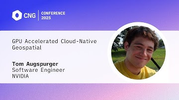 [CNG 2025] GPU Accelerated Cloud-Native Geospatial – Tom Augspurger