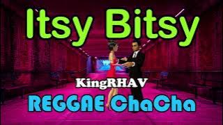 Itsy Bitsy - KingRHAV Cover ft DJ John Paul Chacha Remix