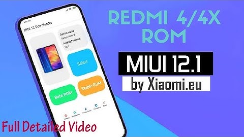 Redmi 4/4X- MIUI 12.1 by Xiaomi.EU ANDROID 10 | Full Detailed Review | BUGS? | Features & Changelogs