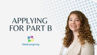How to Apply for Medicare Part B