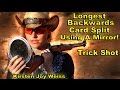 TRICK SHOT - Longest Backwards Card Split Using A Mirror - Annie Oakley Trick Shots