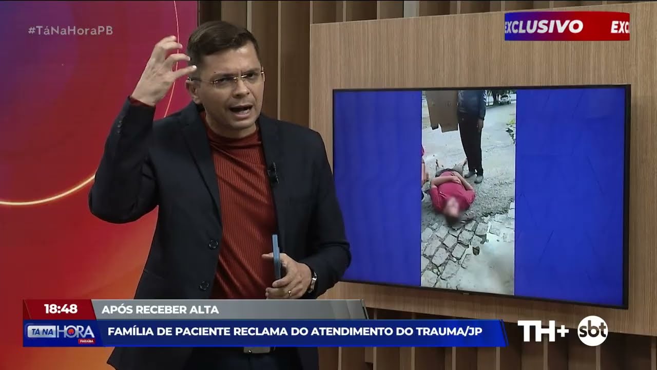 Família de paciente reclama de atendimento no Trauma de João Pessoa - Tá Na Hora PB - 03 03 26