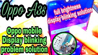 oppo mobile display light blinking problem solution when display brightness full A3s screen blinking