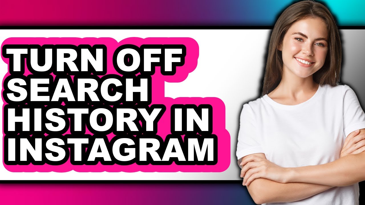 How to Turn Off Search History in Instagram (updated)