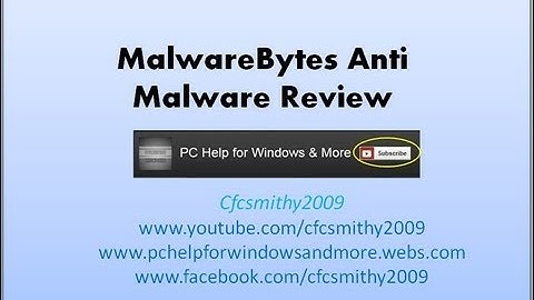 MalwareBytes Anti Malware Review by cfcsmithy2009