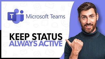 How to Keep Your Microsoft Teams Status Always Active - Step By Step
