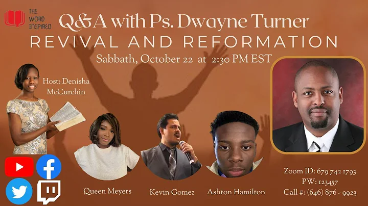 Q&A with Ps. Dwayne Turner: Revival and Reformation
