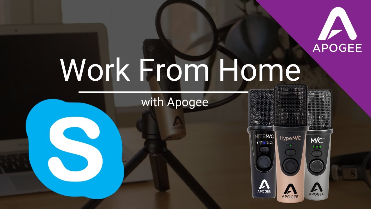 Setting Up Your Apogee Microphone with Skype | Work From Home