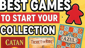 Starting a Board Game Collection? Begin with These 10!