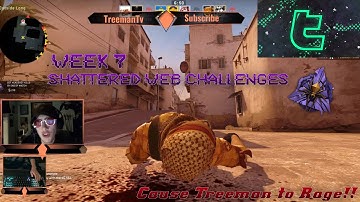 Shattered Web Challenges Week 7 Make Treeman Go Insane!! | CS:GO