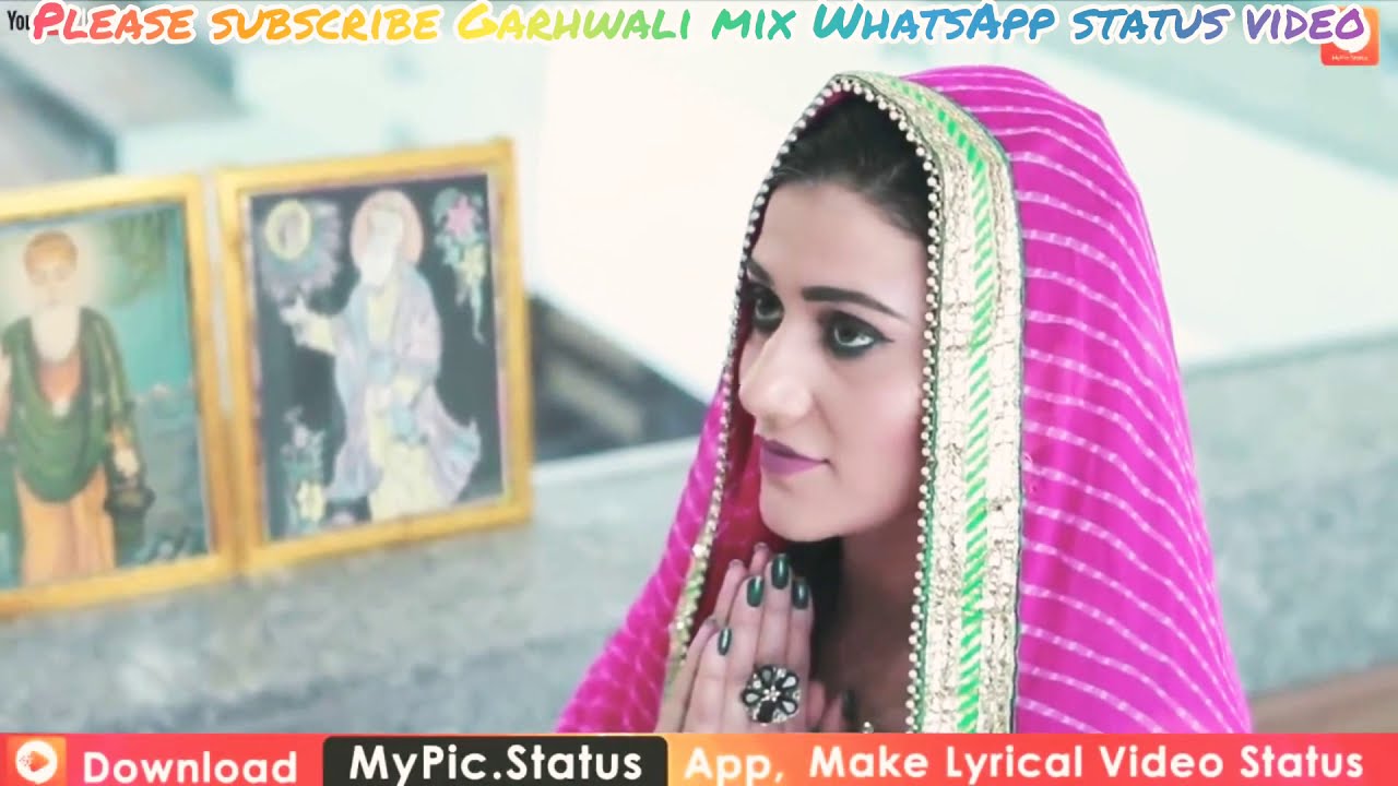 Latest Garhwali WhatsApp status song video / new Garhwali WhatsApp sad / Garhwali status / 