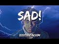  xxxtentacion  sad  slowed  reverb lyrics