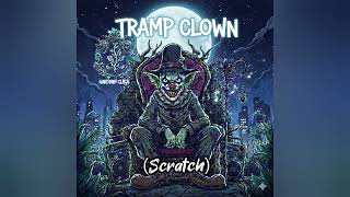 Huerto Seco - Tramp Clown ft. @raiderMG-gardensclika, @josemanuelpiconsantos3784 (Beat by JesusCxn)