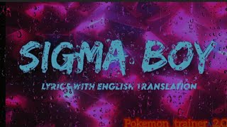 Sigma Boy Slowedfast.o Songs Edit