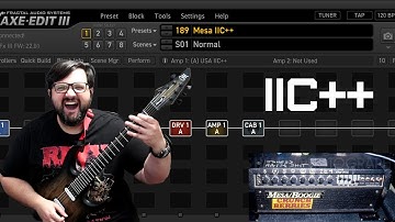 Amps of The Axe Fx III: Mesa IIC++ | Patch Included