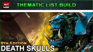 Thematic List Build: Death Skulls Orks - 9th Edition Warhammer 40k screenshot 1