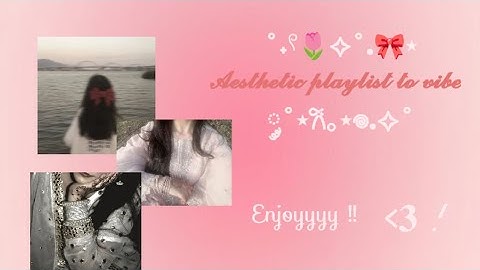 Aesthetic playlist to vibe !! 😌🎀#playlists #aesthetic #songs @Cloudyy_rainbow #youtube 