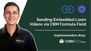 Sending Embedded Loom Videos via CRM Formula Field