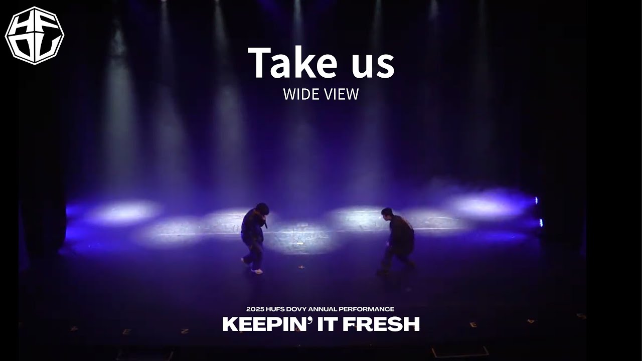 [한국외국어대학교 HUFS DOVY] Take us | 2025 정기공연 KEEPIN' IT FRESH : WIDE VIEW