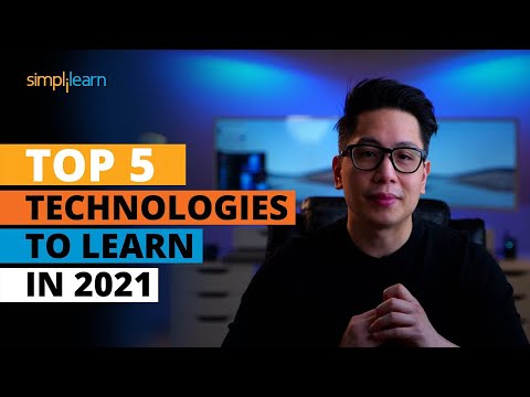 Top 5 Technologies To Learn In 2021 | Trending Technologies In 2021 | Simplilearn