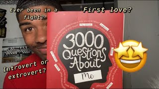 3000 QUESTIONS ABOUT MYSELF BOOK! (FUNNY)