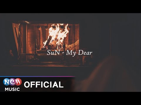 [LYRIC VIDEO] SuN - My Dear