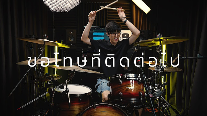 ขอโทษที่ติดต่อไป - Three Man Down Feat. NAP the NAP | Drum cover | Beammusic