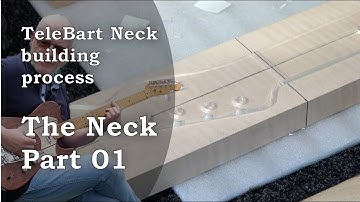 Making a one piece neck for TeleBart - 01