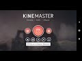 Kinemaster Video Edit