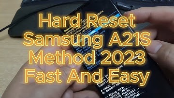 Hard Reset Samsung A21S Method 2023 Fast And Easy