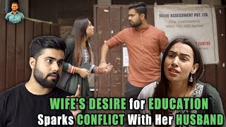 Wife&#39;s Desire for Education Sparks Conflict With Her Husband | Nijo Jonson