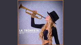 La Trompeta - MD Dj