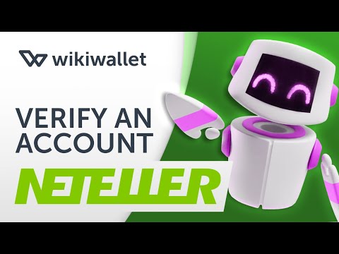 NETELLER 2021 How to verify a NETELLER account?