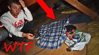 found stranger living in our attic..we can't find them...