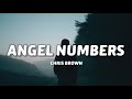 Chris Brown - Angel Numbers (Lyrics)