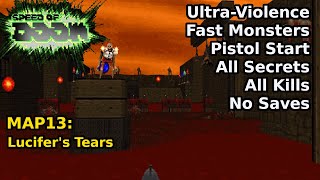 Speed of Doom - MAP13: Lucifer's Tears (Fast Ultra-Violence 100%)