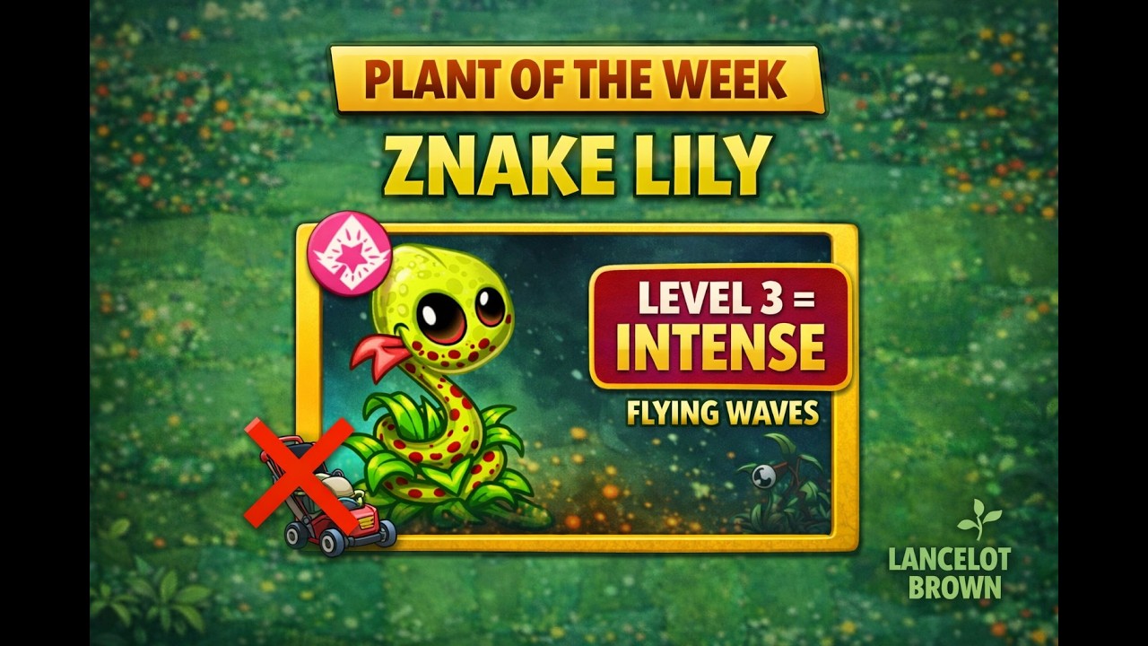Plant of the Week: Znake Lily | Flying Zombies Made This INTENSE (PVZ2)