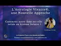 Lastrologie vivante une nouvelle approche de lastrologie avec frdrique harlay